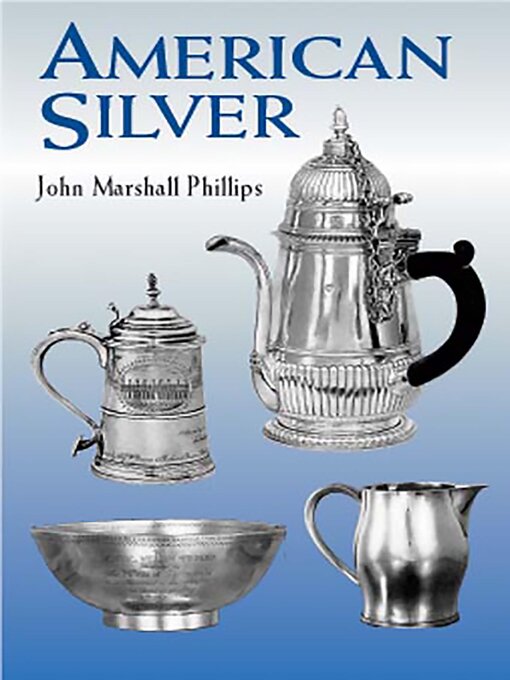 Title details for American Silver by John Marshall Phillips - Available